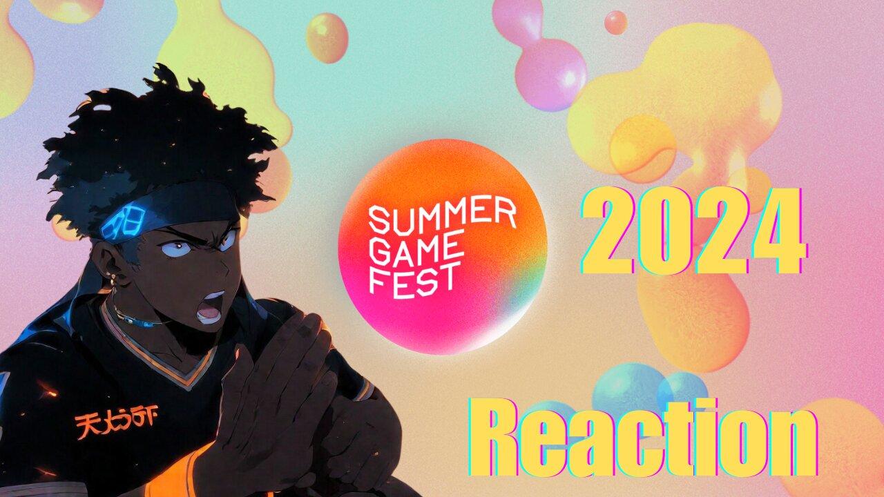 Summer Gaming Fest 2024 Reaction Video