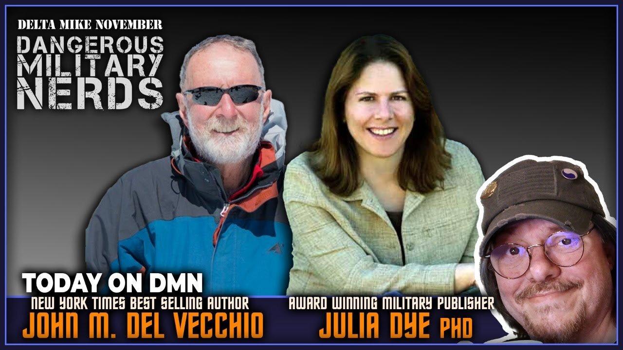 DMN | Today our guests are author John M. Del Vecchio and publisher Julia Dye!