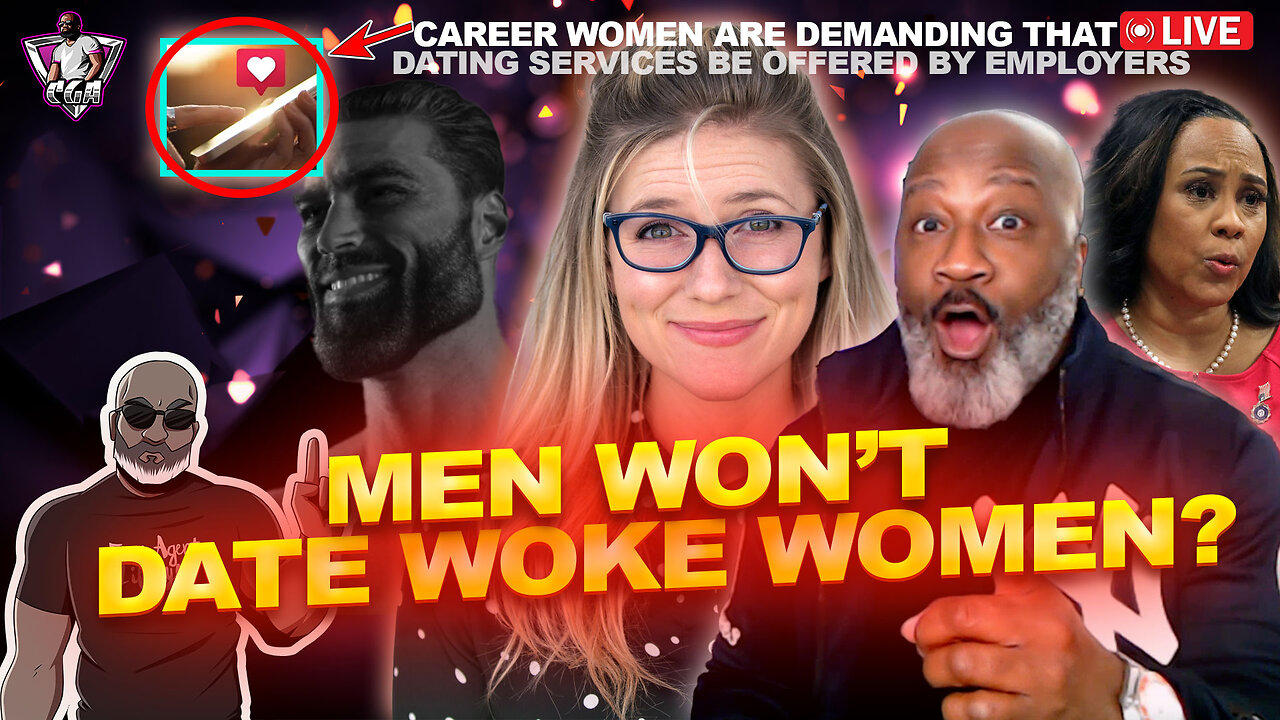 Why Men Won't Date WOKE Women | Career XX's Want Dating Services As Benefits
