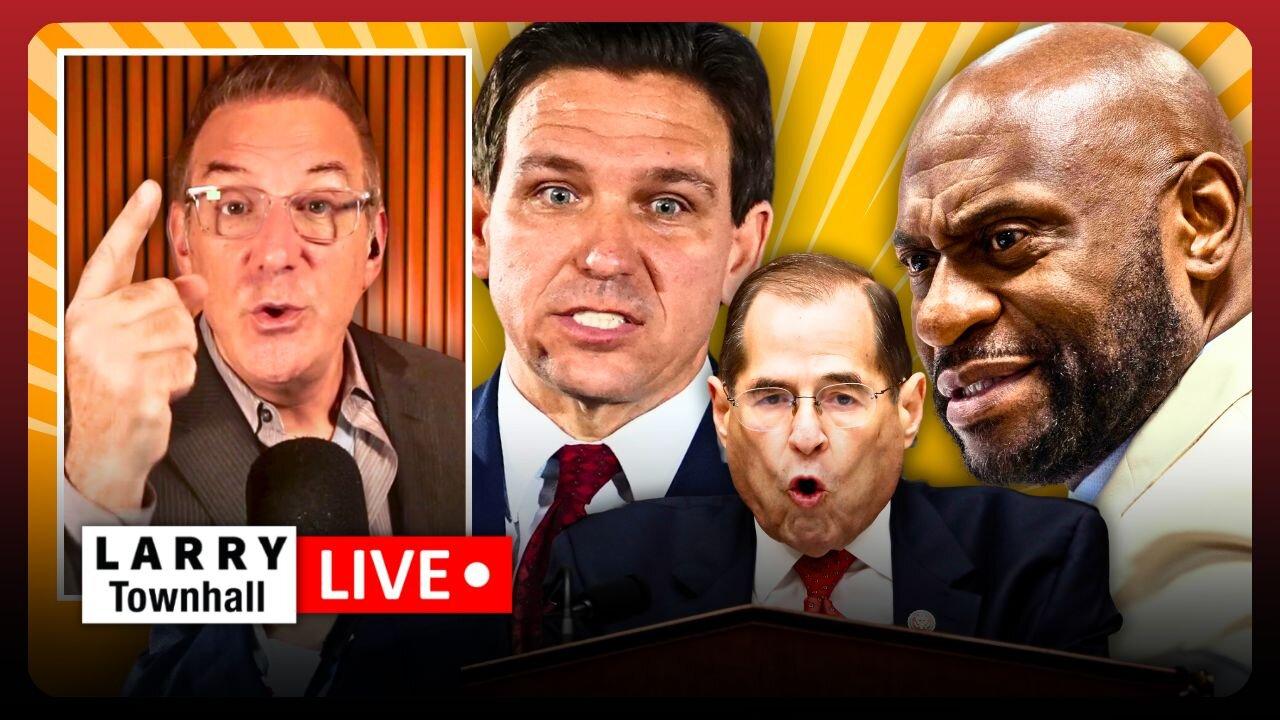 DeSantis vs Reporter, Hageman vs Nadler, Fox News vs Stunned Democrat! | Larry Live!