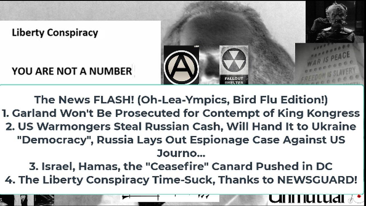 Liberty Conspiracy LIVE 6-13-24! Moderna Bird$, NewsGuard v MRC n' GG, US-Ukraine Steal Russian Cash