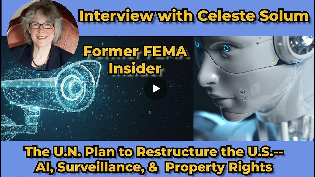 Restructuring the U.S. - Interview w/ Former FEMA Insider, Celeste Solum