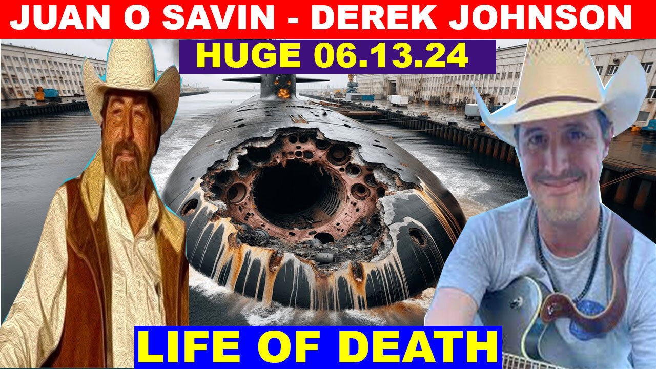 DEREK JOHNSON & JUAN O SAVIN Bombshell 06.13.2024  💥 Military In Control 💥 Phil Godlewski