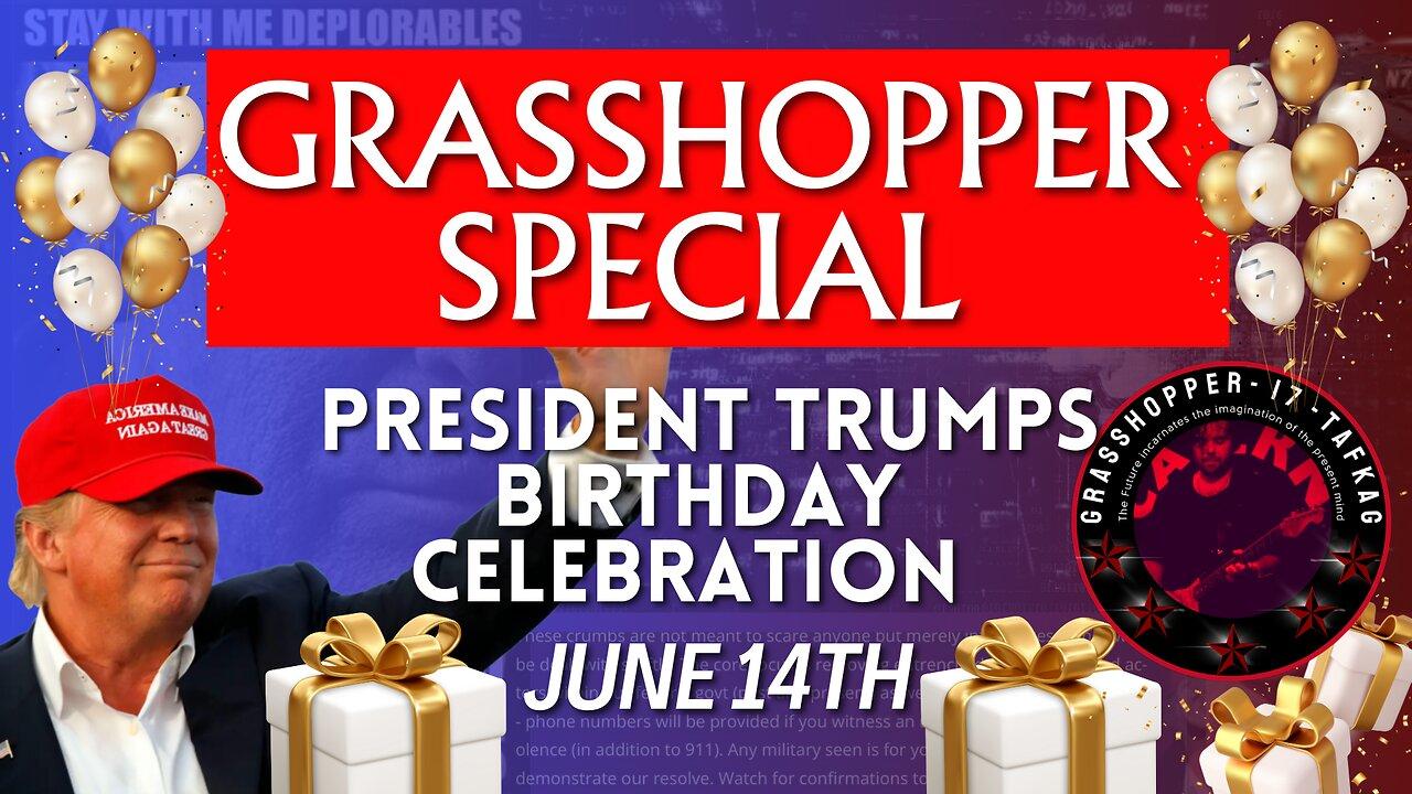 Grasshopper Live Decode Show - Trump 78th Birthday Party