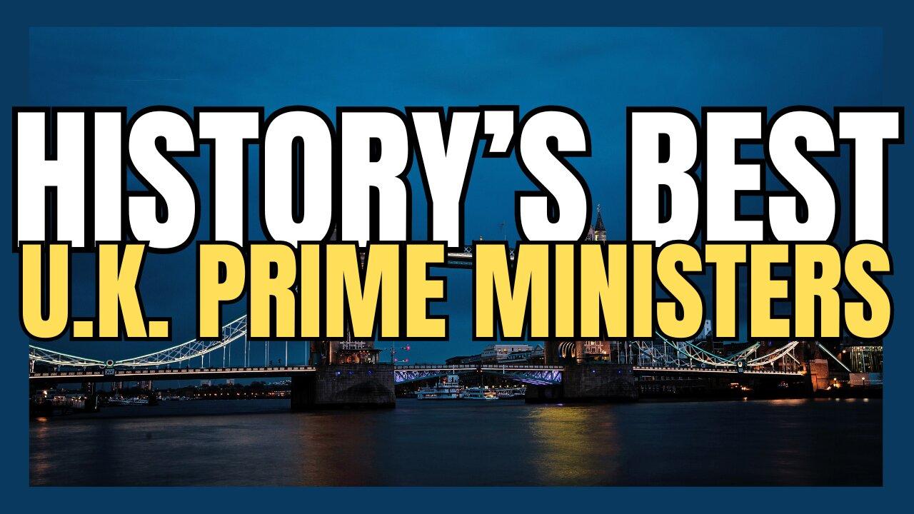 8 Best UK Prime Ministers of History : Shaping British Politics!