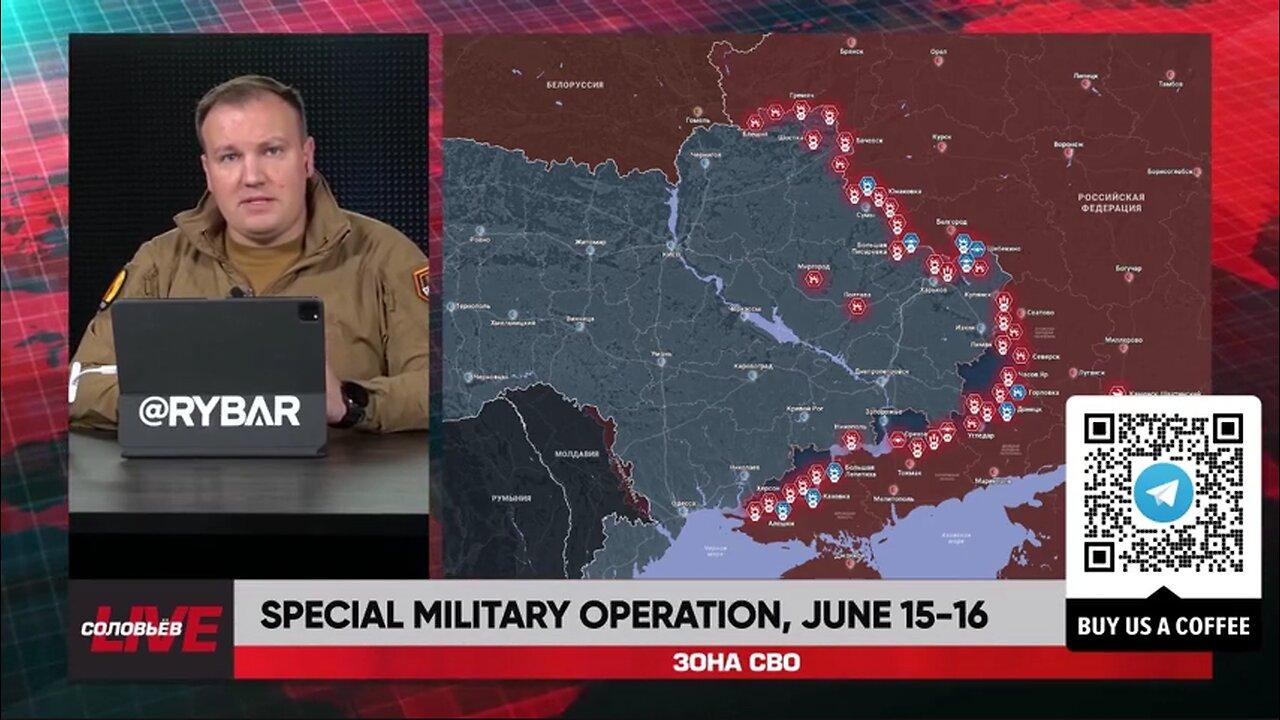 ►🇷🇺🇺🇦🚨❗️⚡️ Rybar Review of the Special Military Operation on June 15-16 2024
