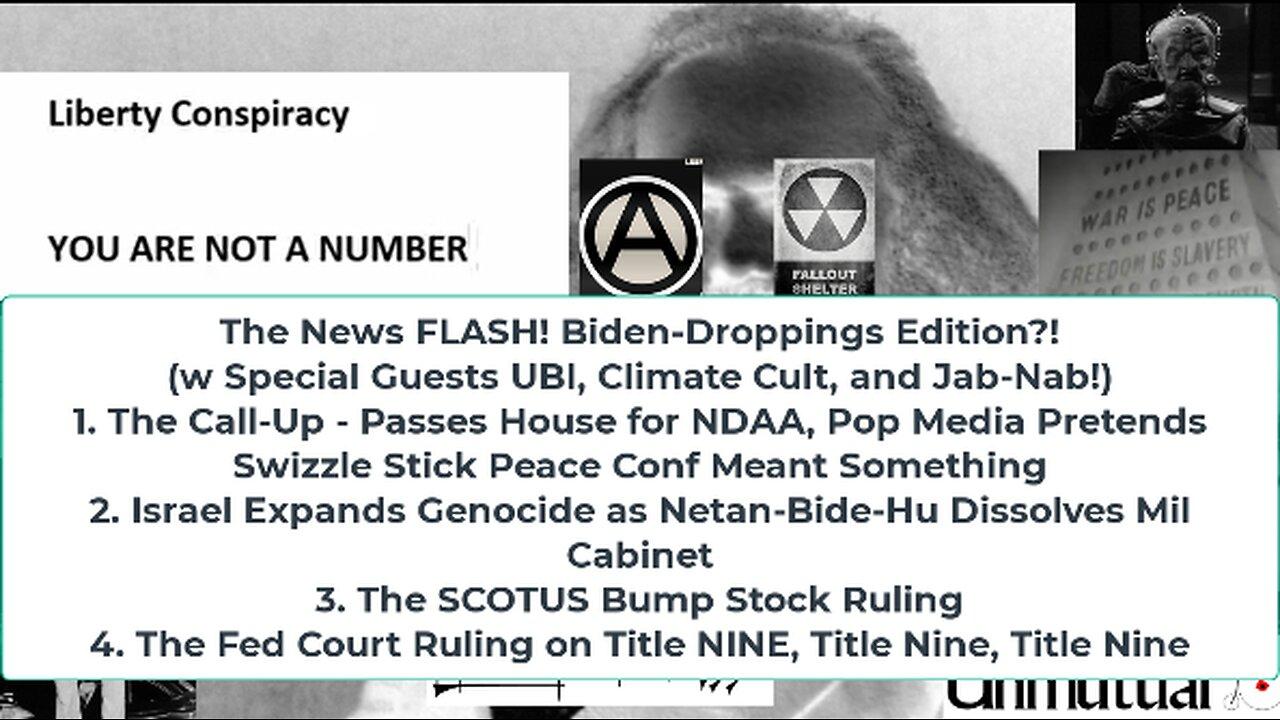 Liberty Conspiracy LIVE 6-17-24! Biden to Bow? More SCOTUS Bump-Stock, Jab Suit by KS, Ukraine