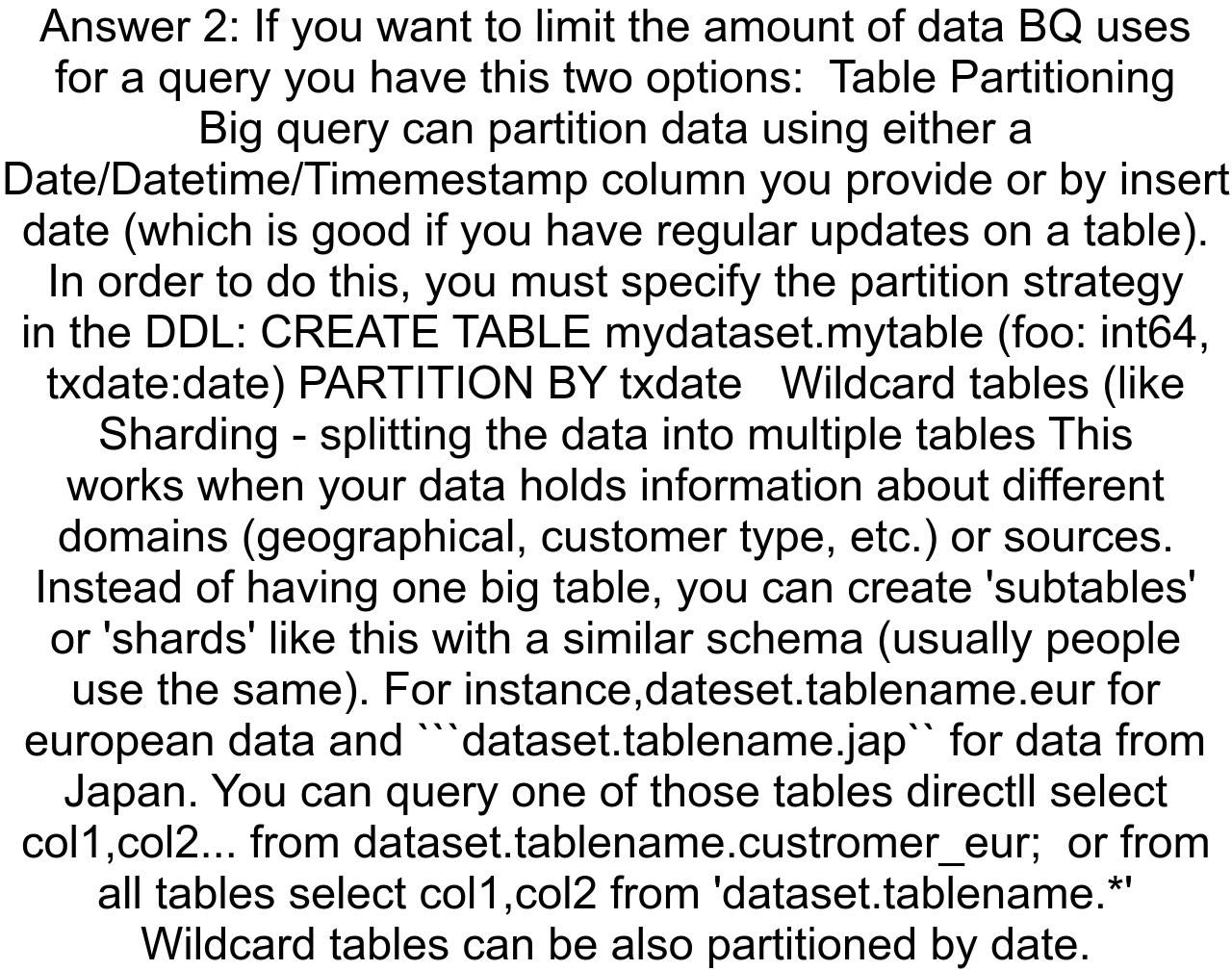 GCP BigQuery  LIMIT but full table read  How to limit queried data to a minimum