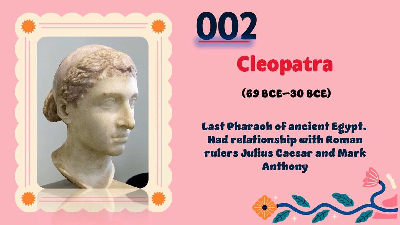 Cleopatra (69 BCE–30 BCE) | TOP 150 Women That CHANGED THE WORLD | Short Biography