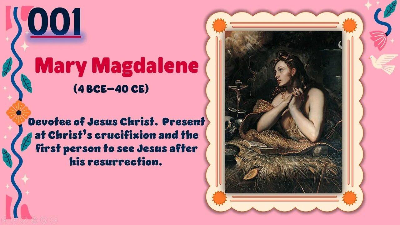 Mary Magdalene (4 BCE–40 CE) | TOP 150 Women That CHANGED THE WORLD | Short Biography