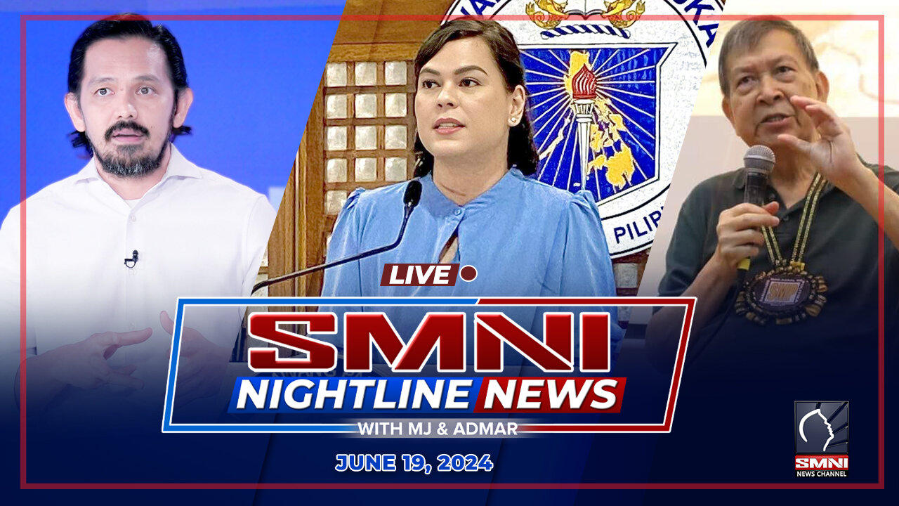 LIVE: SMNI Nightline News with MJ Mondejar & Admar Vilando | June 19, 2024 - Wednesday