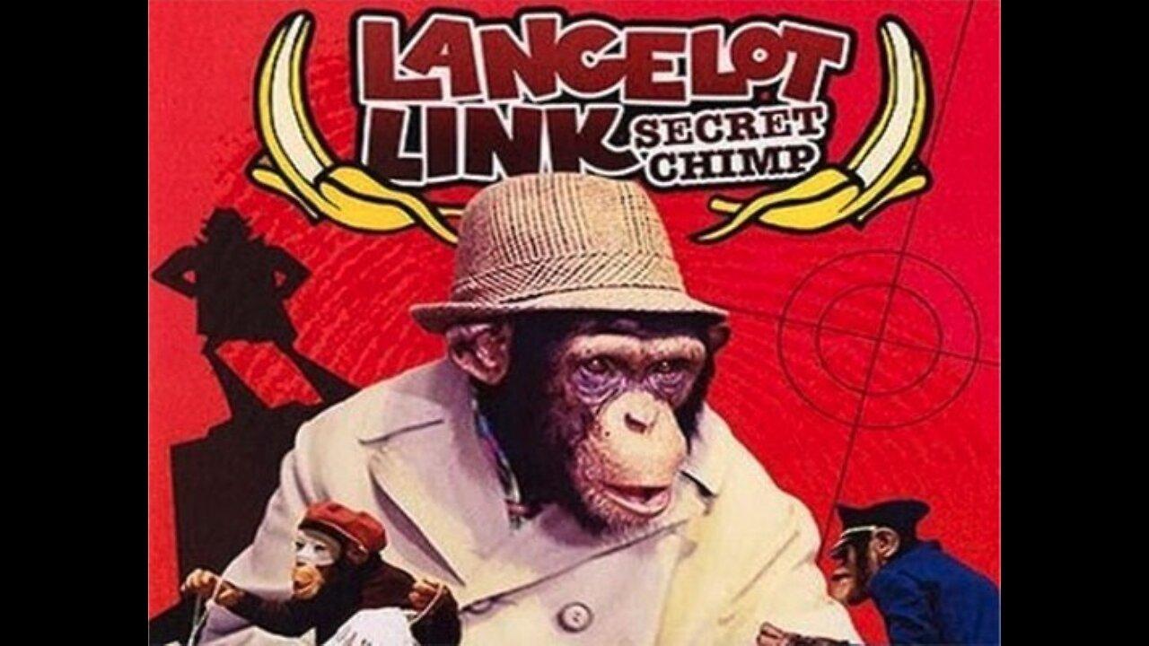 "Lancelot Link- Secret Chimp"