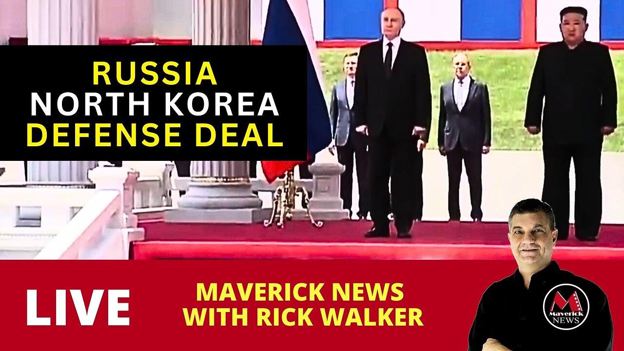 Russia & North Korea New Defense Deal | Maverick News Top Stories