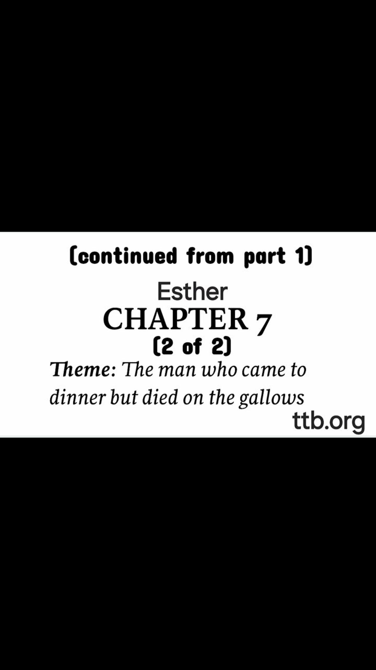 Esther Chapter 7 (Bible Study) (2 of 2)