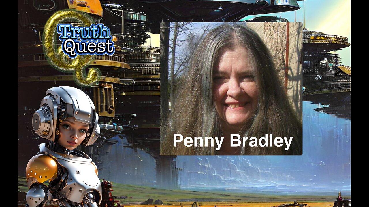 Truth Quest with Aaron Moriarity #488 "PENNY BRADLEY"