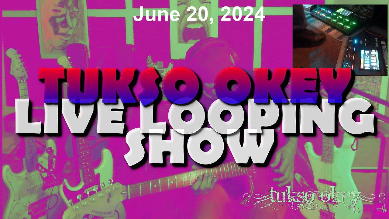 Tukso Okey Live Looping Show - Thursday, June 20, 2024