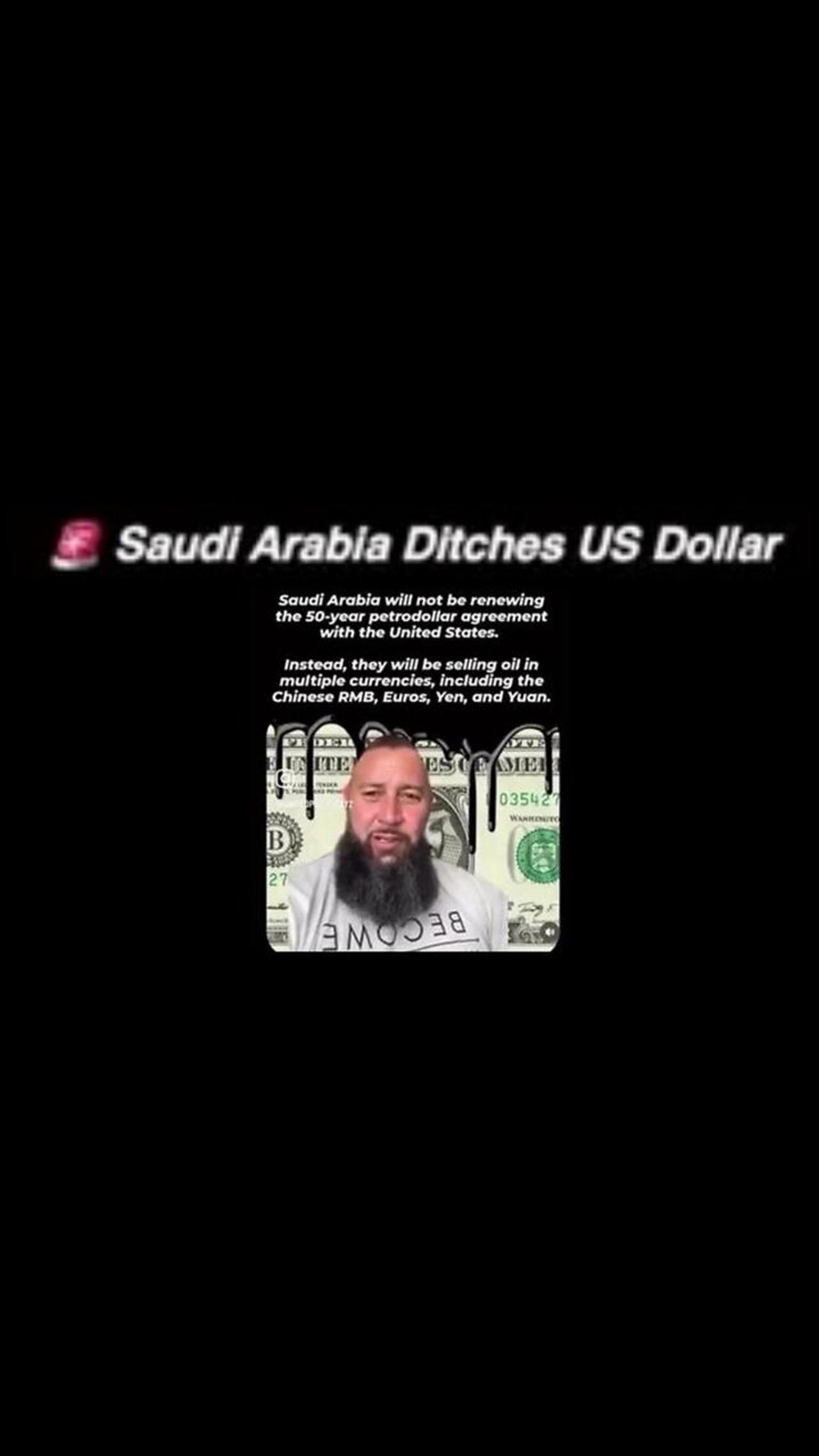 Saudi Arabia ditches US Dollar $ !