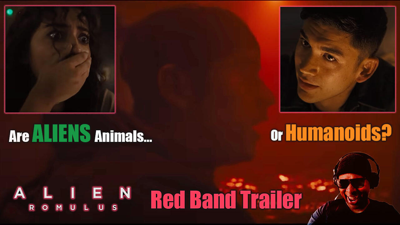 ALIEN:  Romulus Red Band Trailer Reaction!