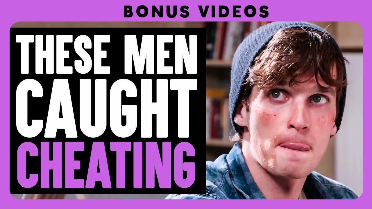 Men Get Caught Cheating! | Dhar Mann Bonus Compilations