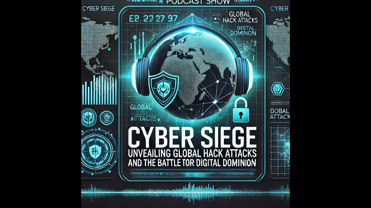 Cyber Siege: Unveiling Global Hack Attacks and the Battle for Digital Dominion