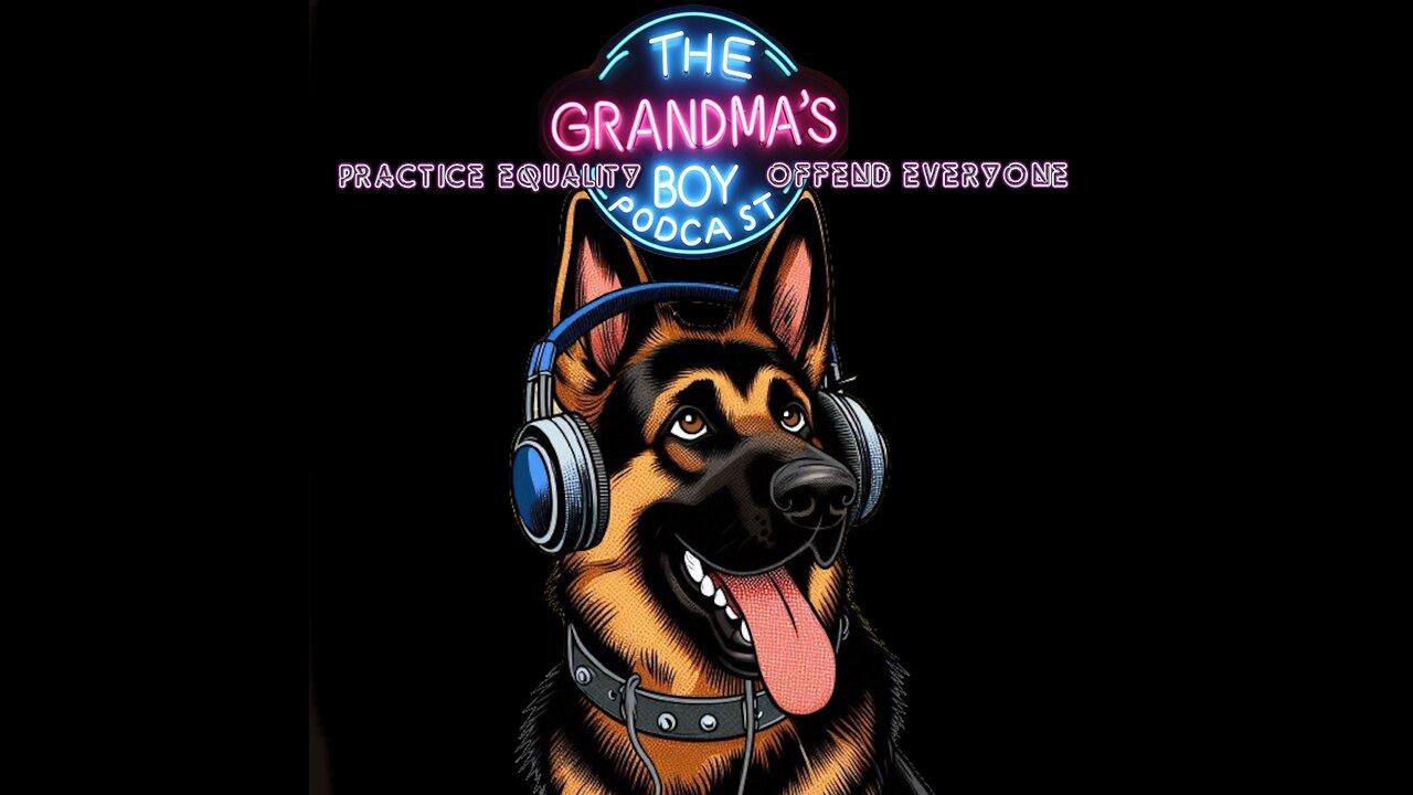 The Grandmas Boy Podcast EP.158- Really Weird Day...