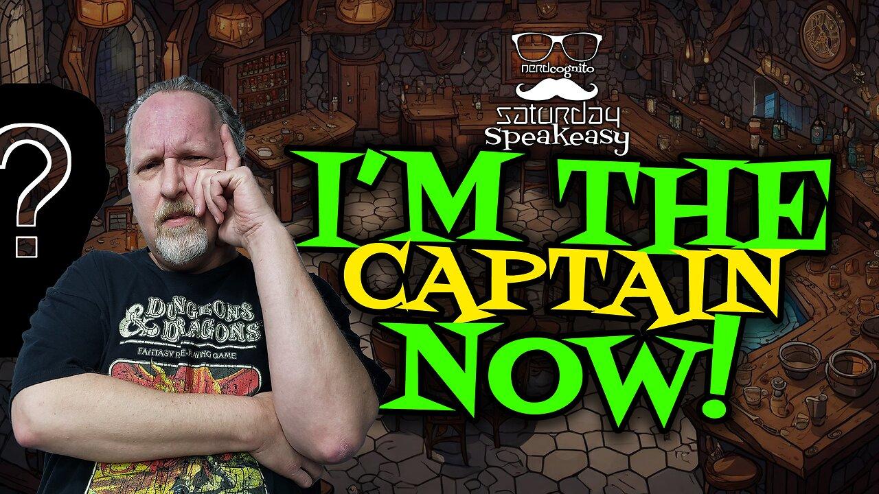 Saturday Speakeasy presented by Nerdcognito - I'm The Captain Now - 06.22.2024