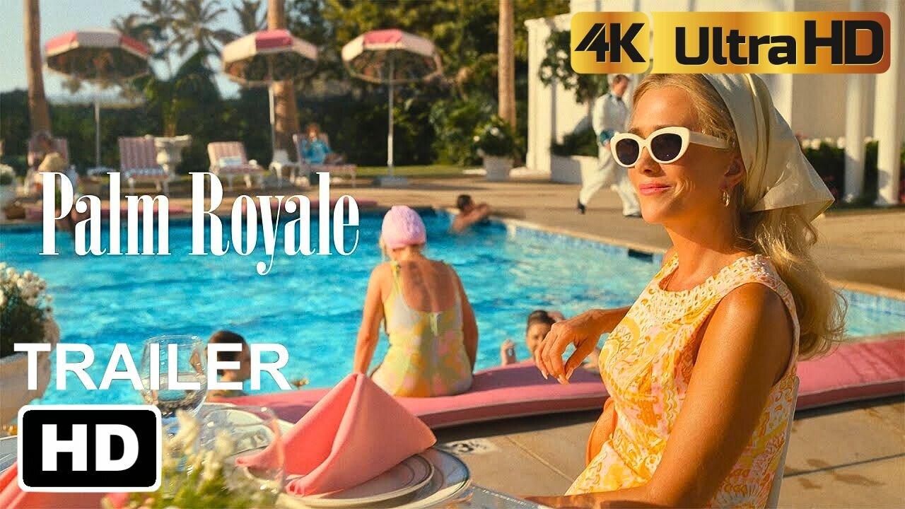 PALM ROYALE Trailer (2024) Kristen Wiig 4K HDR