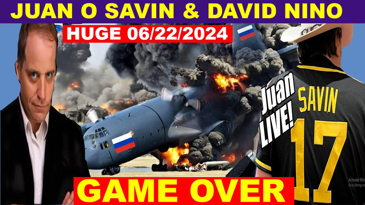 Juan O Savin & Nino, Benjamin Fulford, X22 Repor Bombshell 06/22/2024 💥 BIG BOMB JUST DROPPED
