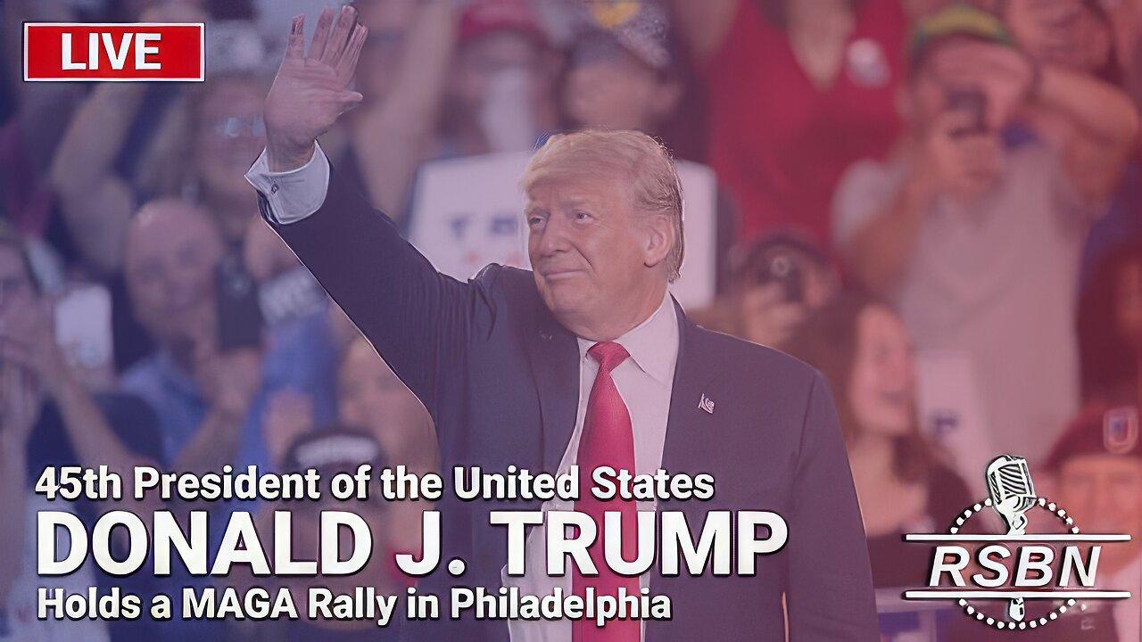 LIVE: President Trump Holds a Rally in Philadelphia - 6/22/24