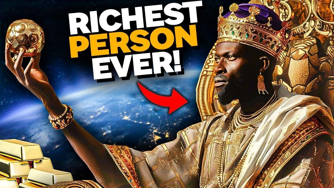 Meet the Richest Person in History!