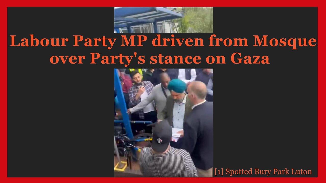 Labour Party MP Driven from Mosque Over Party's Stance on Gaza