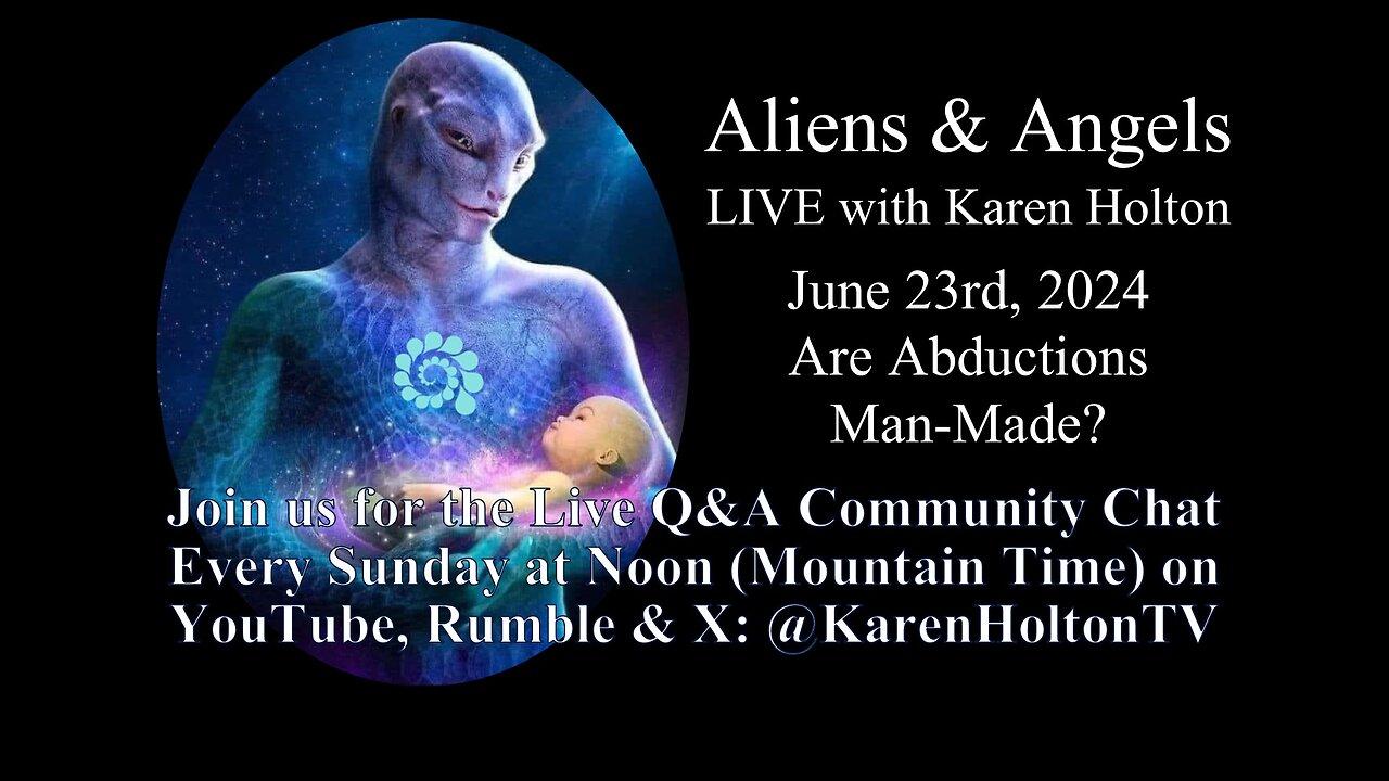 Aliens & Angels Live Podcast, June 23rd, 2024 - Are Some Alien Abductions Man Made?