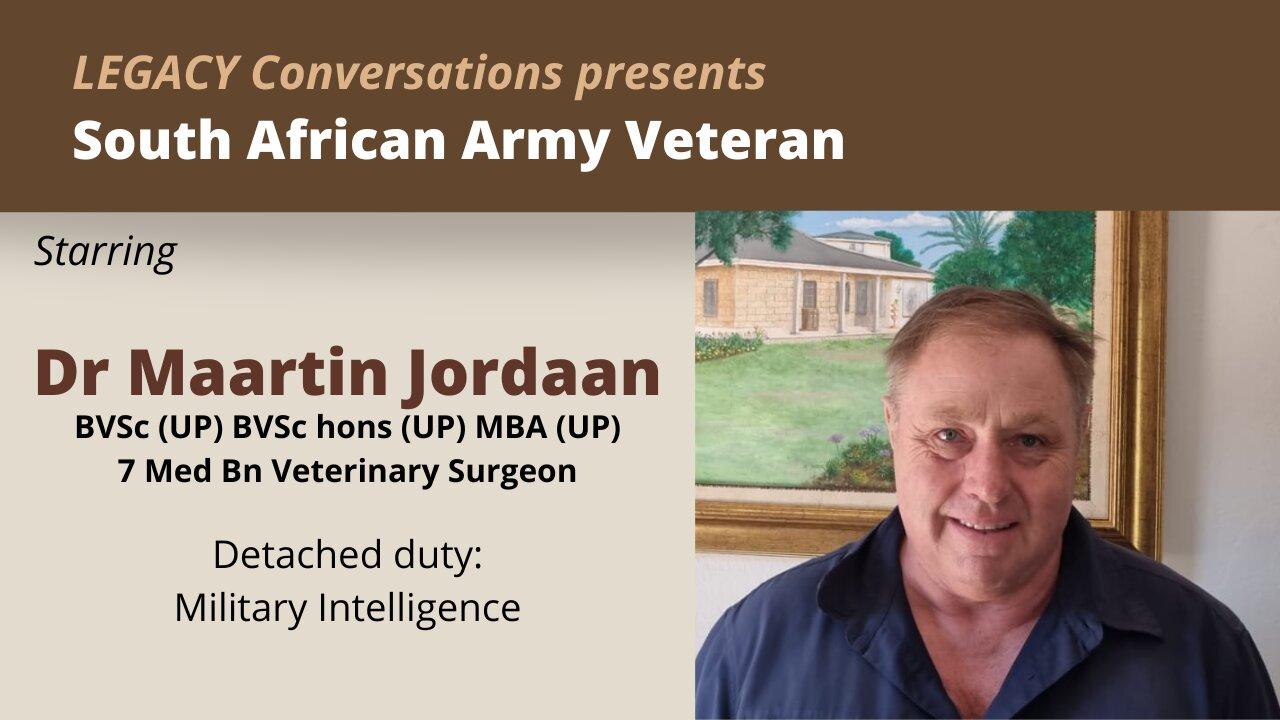 Legacy Conversations - Dr Maartin Jordaan - 7 Med Veearts - onder dekking in Equatorial Guinea