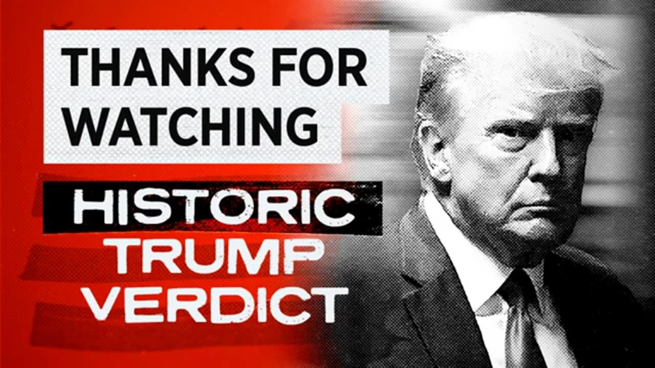 SEE HISTORY: Donald Trump found guilty on all 34 counts