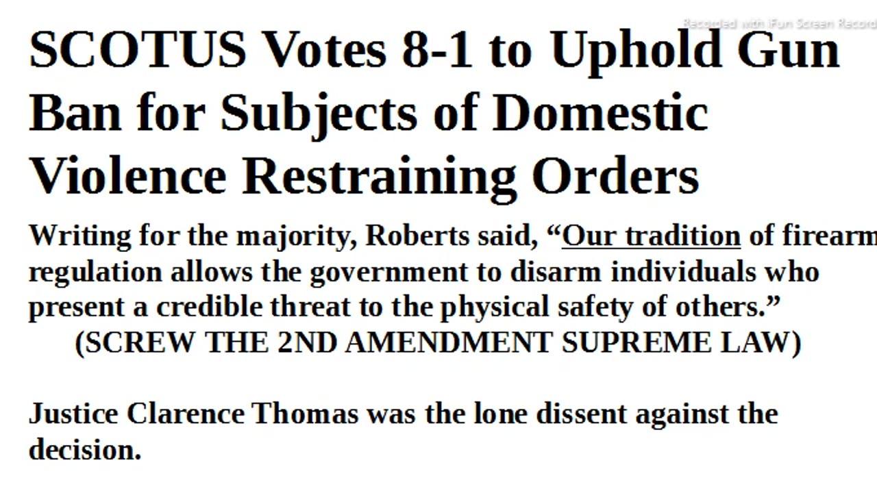 AUDIO TEXT ARTICLE -  SCOTUS Votes 8-1 to Uphold Gun Ban for Subjects of Domestic Violence Restraining Orders- 2 mins.