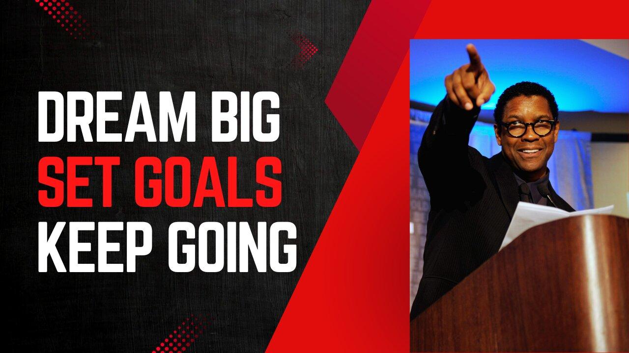 WATCH DAILY TO Change your life. Dream Big, Achieve Big: Denzel Washington's Motivational Speech"