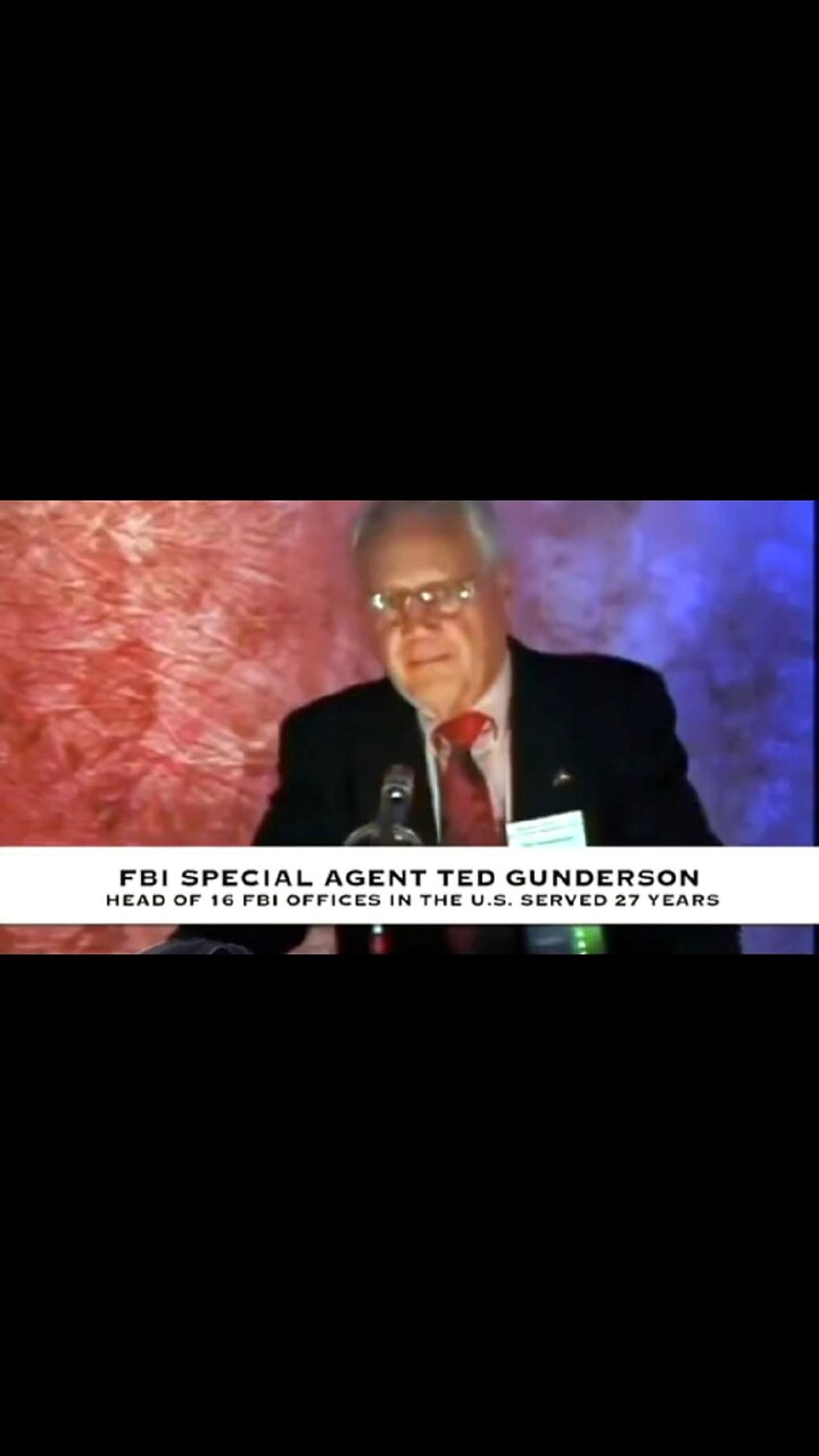 FBI SPECIAL AGENT TED GUNDERSON EXPOSING LIES WE'VE BEEN TAUGHT 😲