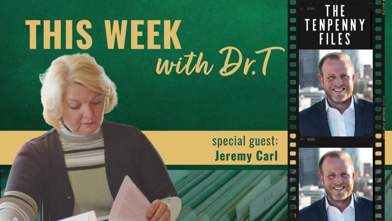 This Week with Dr.T, with Special Guest, Jeremy Carl