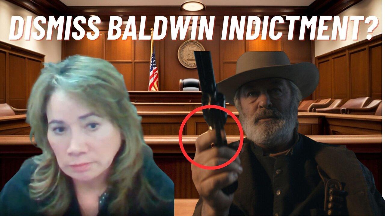 Will Judge DISMISS the Baldwin Manslaughter Indictment?