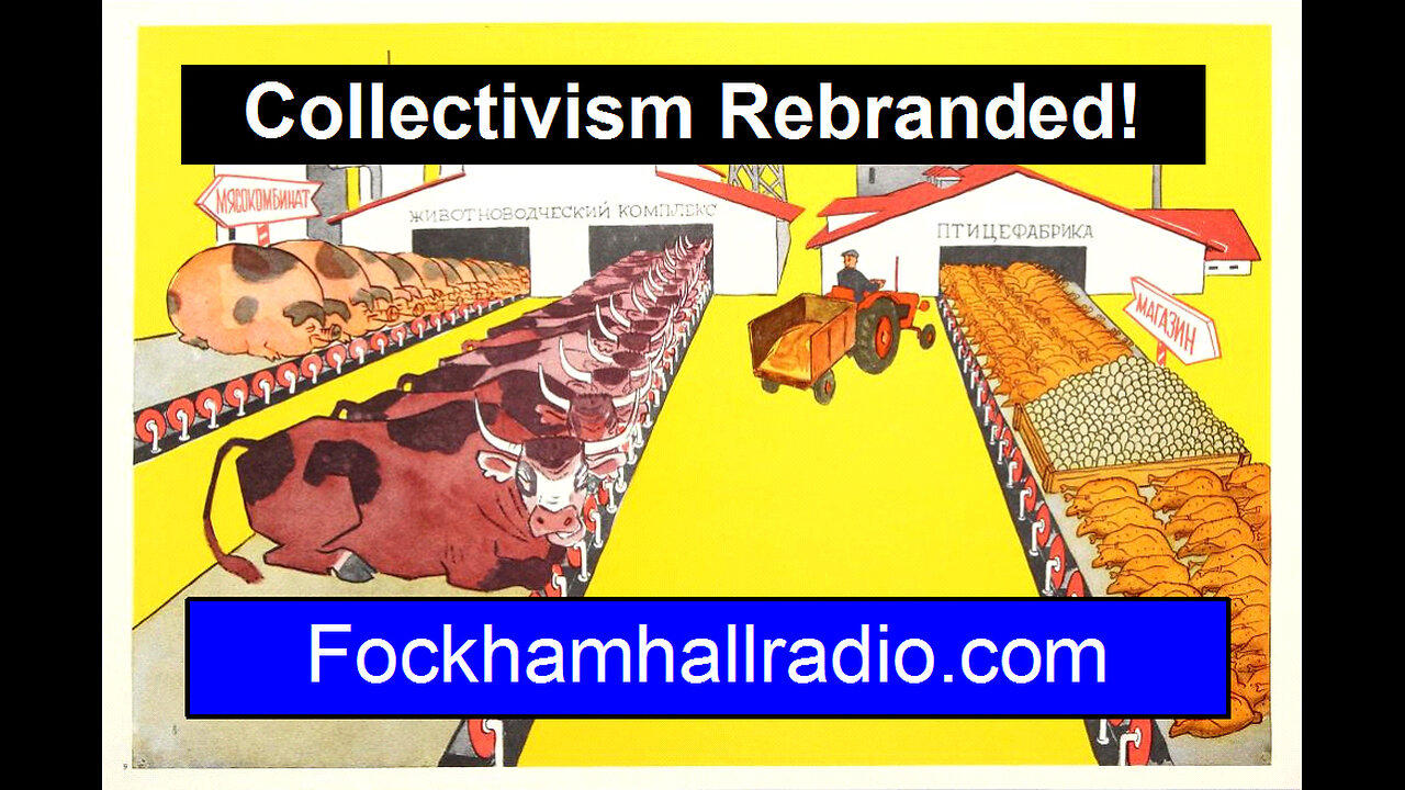 Collectivism Rebranded!
