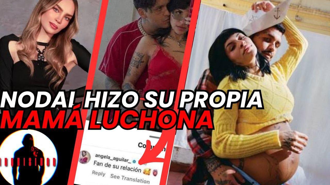 Nodal creo su propia mama luchona xD - One News Page VIDEO