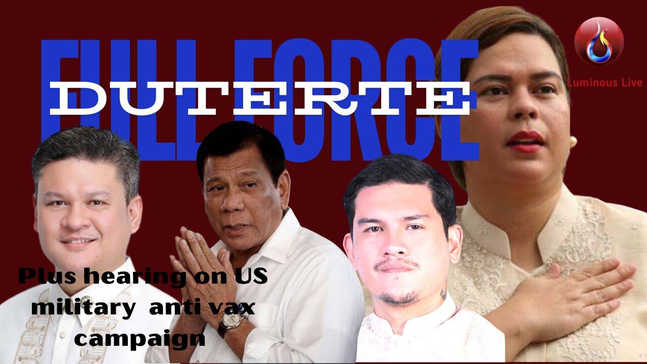 Duterte candidates + hearing on the US military campaign