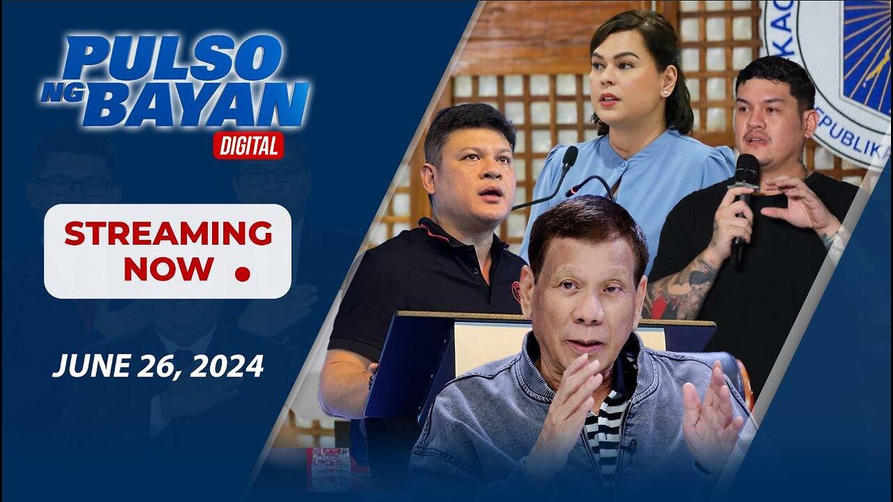 Pulso ng Bayan kasama sina Atty. Harry Roque, Admar Vilando at Jade Calabroso | June 26, 2024