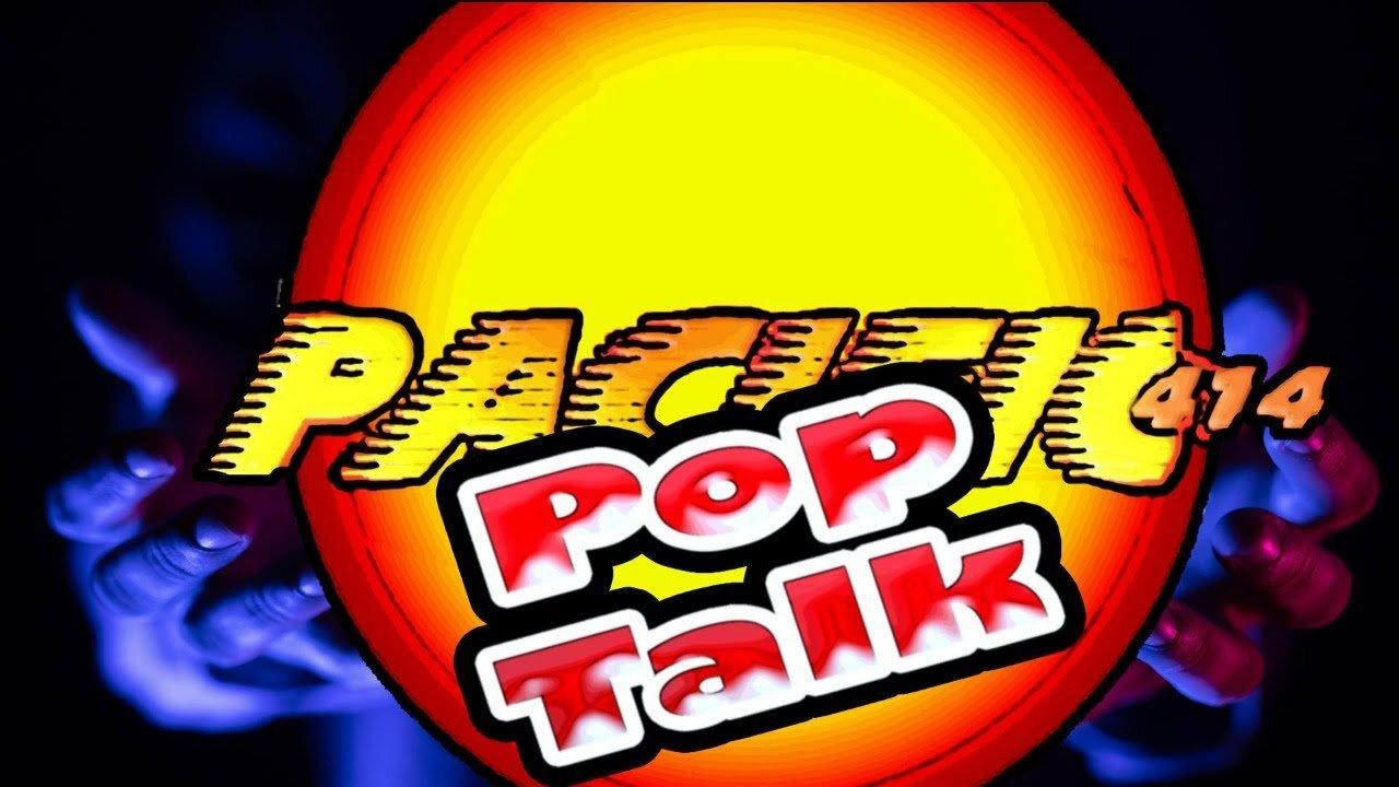 Pacific414 Pop Talk. Pop Culture and Entertainment News Discussion