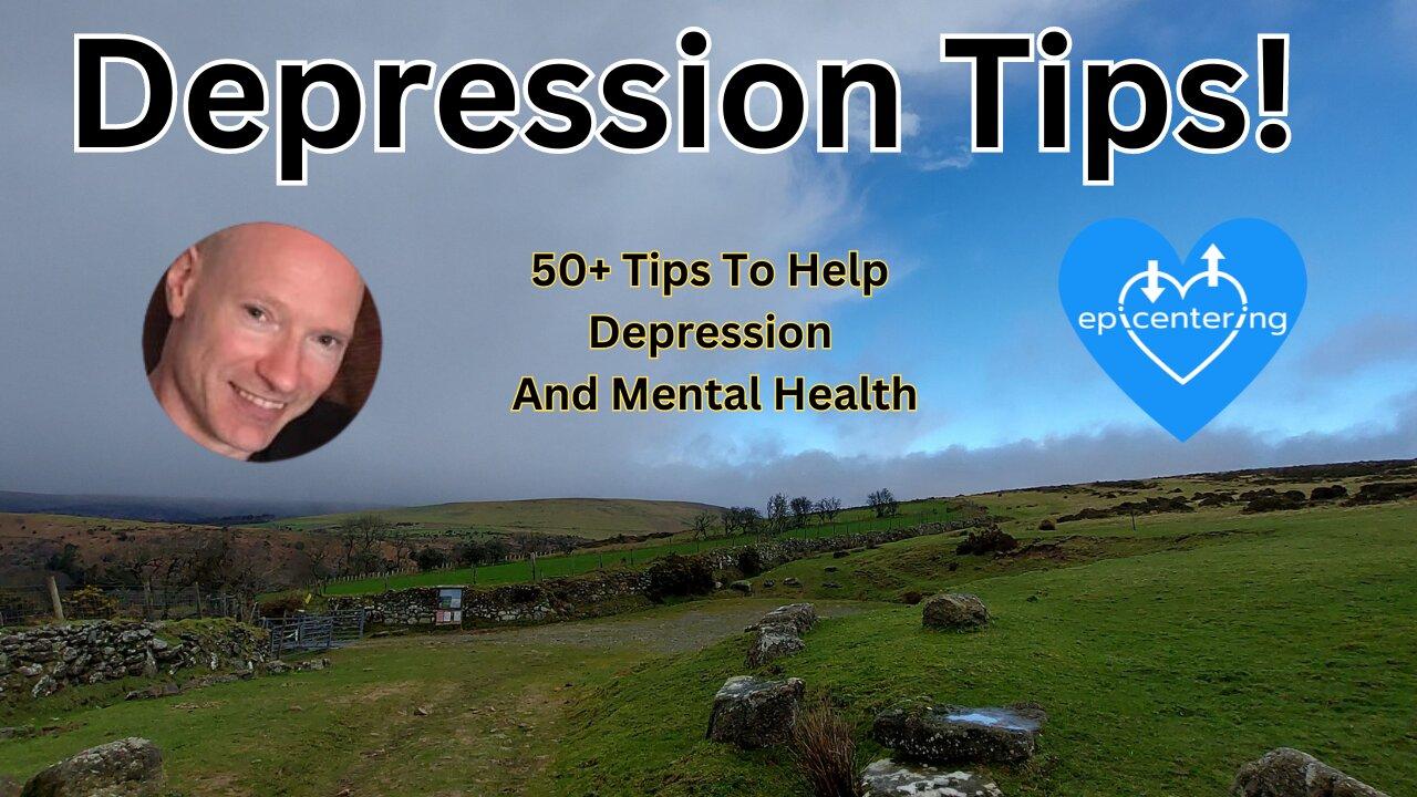 50+ Short "Depression Tips" To Help Understand And Heal Depression. 💙