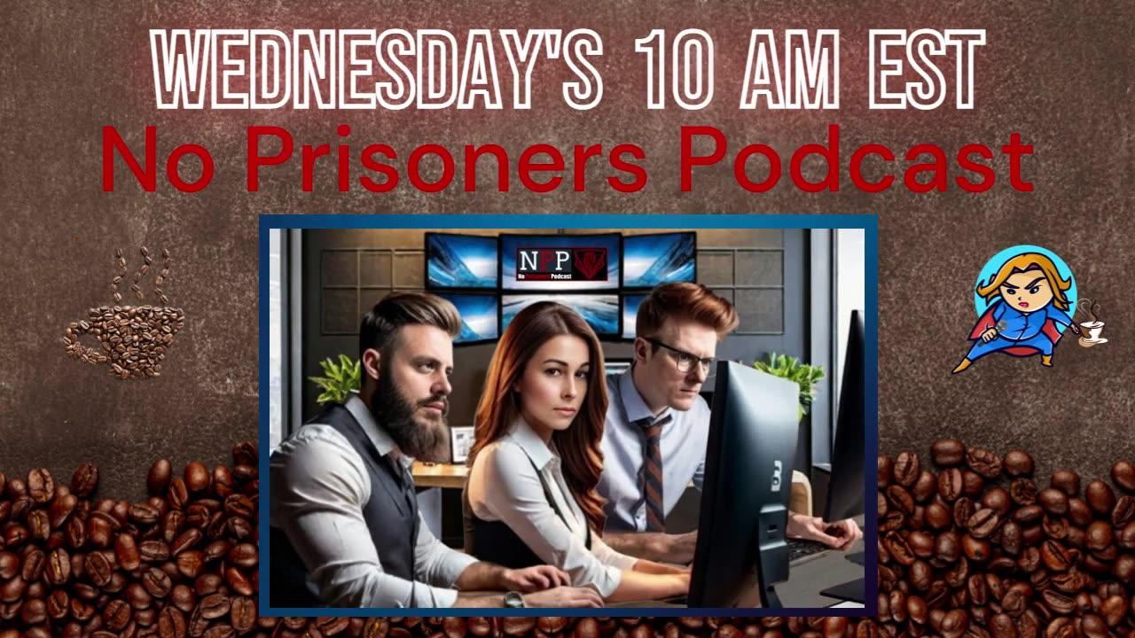No Prisoners Podcast - Episode 120 - Hump Day with NPP & Sandra