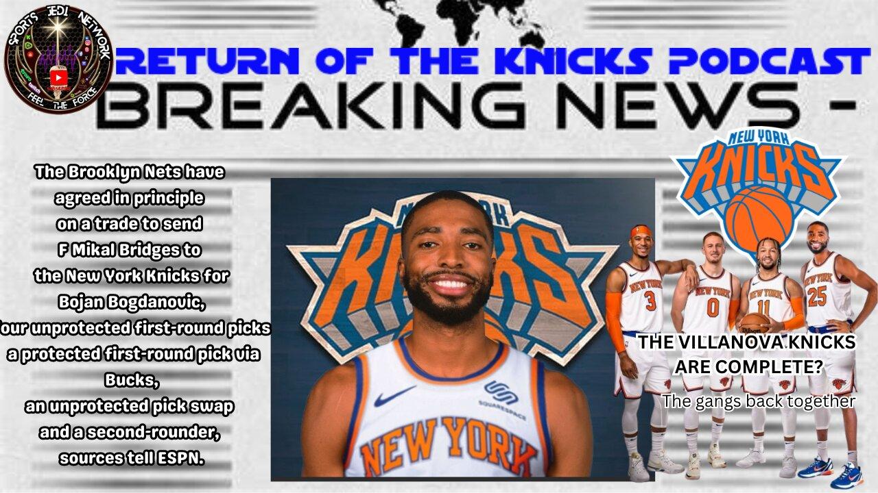 Knicks Pull Off Shocking NBA Trade, Acquiring Mikal Bridges From CROSS TOWN Nets! reaction stream