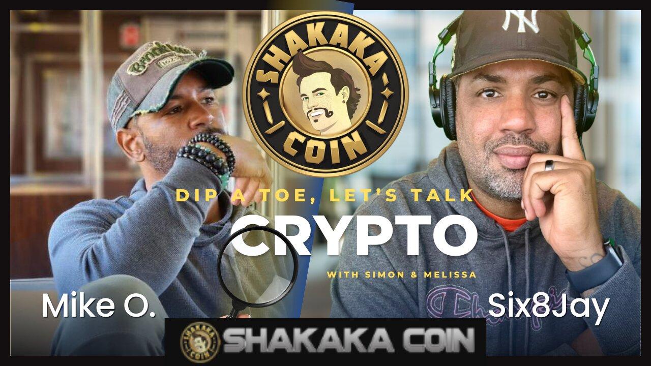 EP32 Dip A Toe, Let's Talk Crypto | What the heck is a SHAKAKA COIN!?
