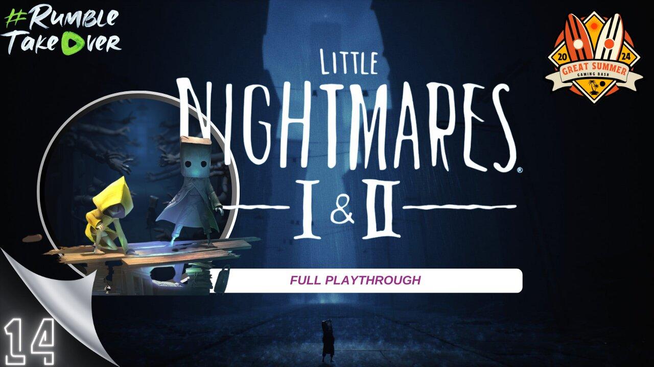 Summer Games [EP14]: The Little Nightmares Saga [15-16/100] | Rumble Gaming