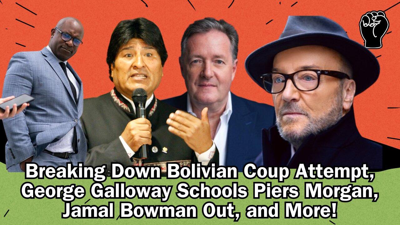 Debate Predictions, Bolivian Coup Fiasco, George Galloway v. Piers Morgan, & More!